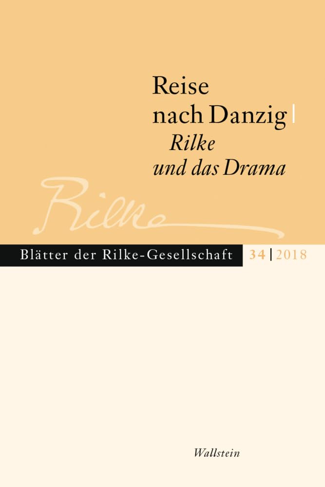 Reise nach Danzig - Rilke und das Drama Contemporary literature