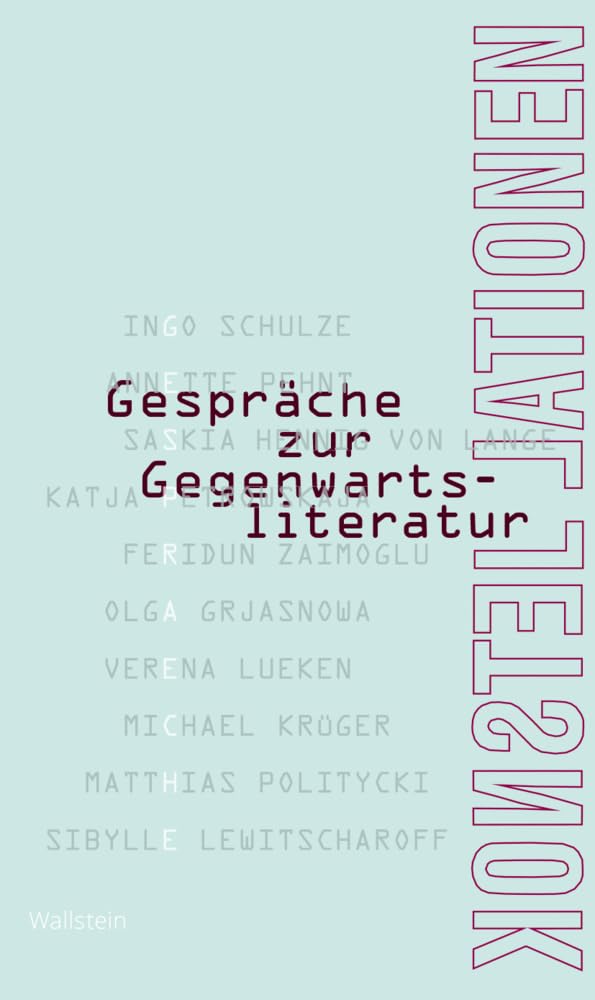 Konstellationen: Gespräche zur Gegenwartsliteratur Contemporary literature