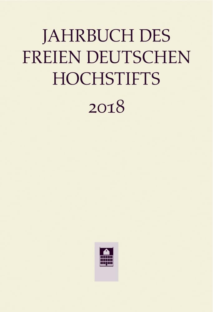 Jahrbuch des Freien Deutschen Hochstifts 2018 Contemporary literature