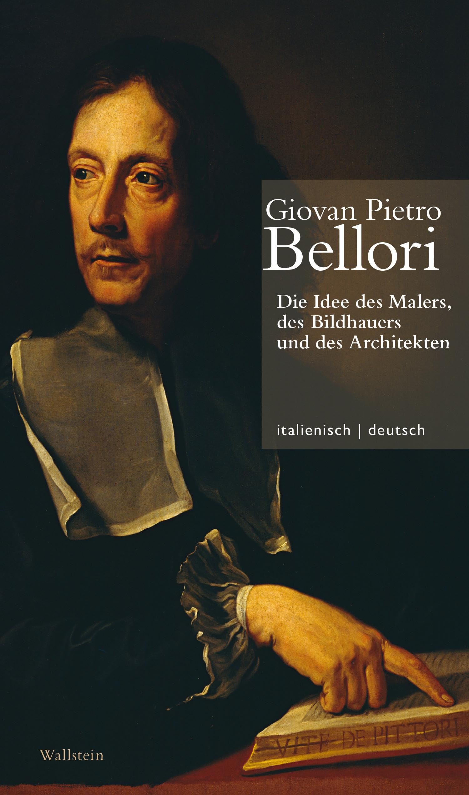 Die Idee des Malers, des Bildhauers und des Architekten // Idea del pittore, dello scultore e dell´architetto (Giovan Pietro Bellori: Le vite de’ ... Oy-Marra, Tristan Weddigen und Anja Brug)) Film, Art & Culture