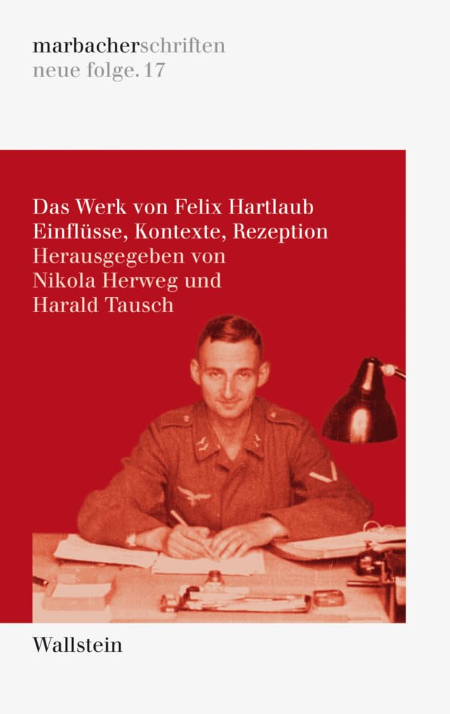Das Werk von Felix Hartlaub Contemporary literature
