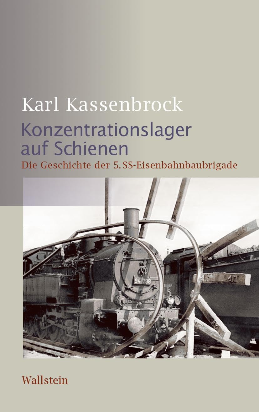 Konzentrationslager auf Schienen German history