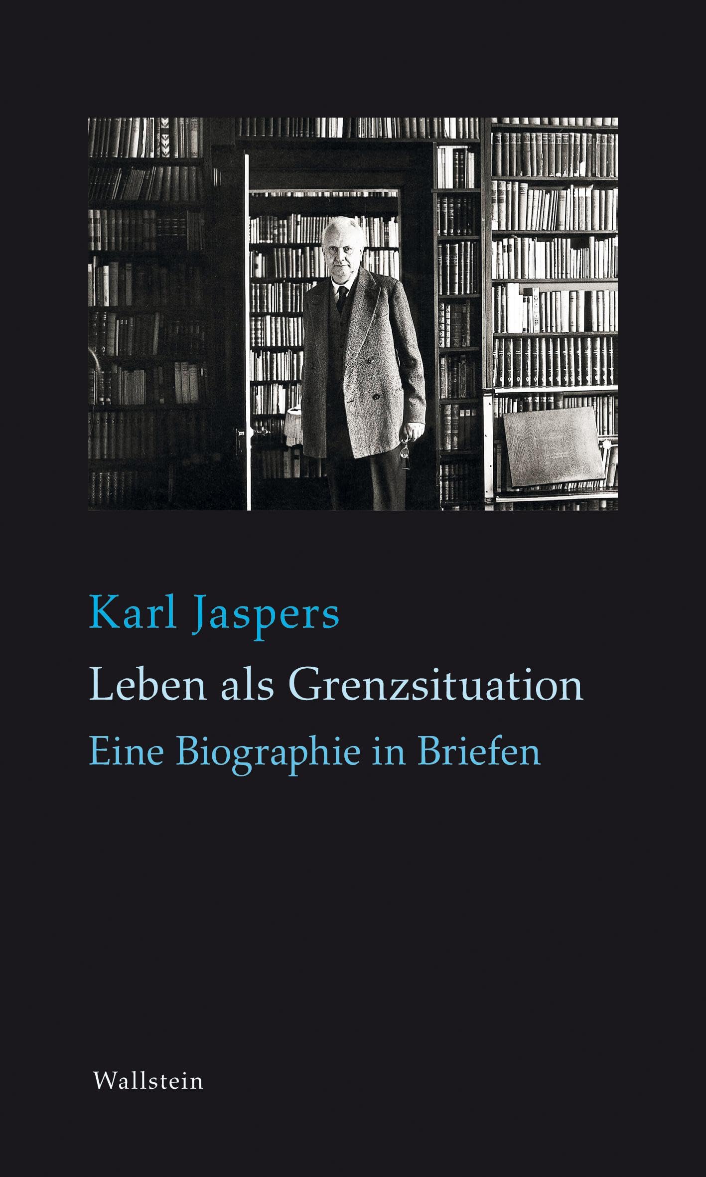 Leben als Grenzsituation: Eine Biographie in Briefen Contemporary literature