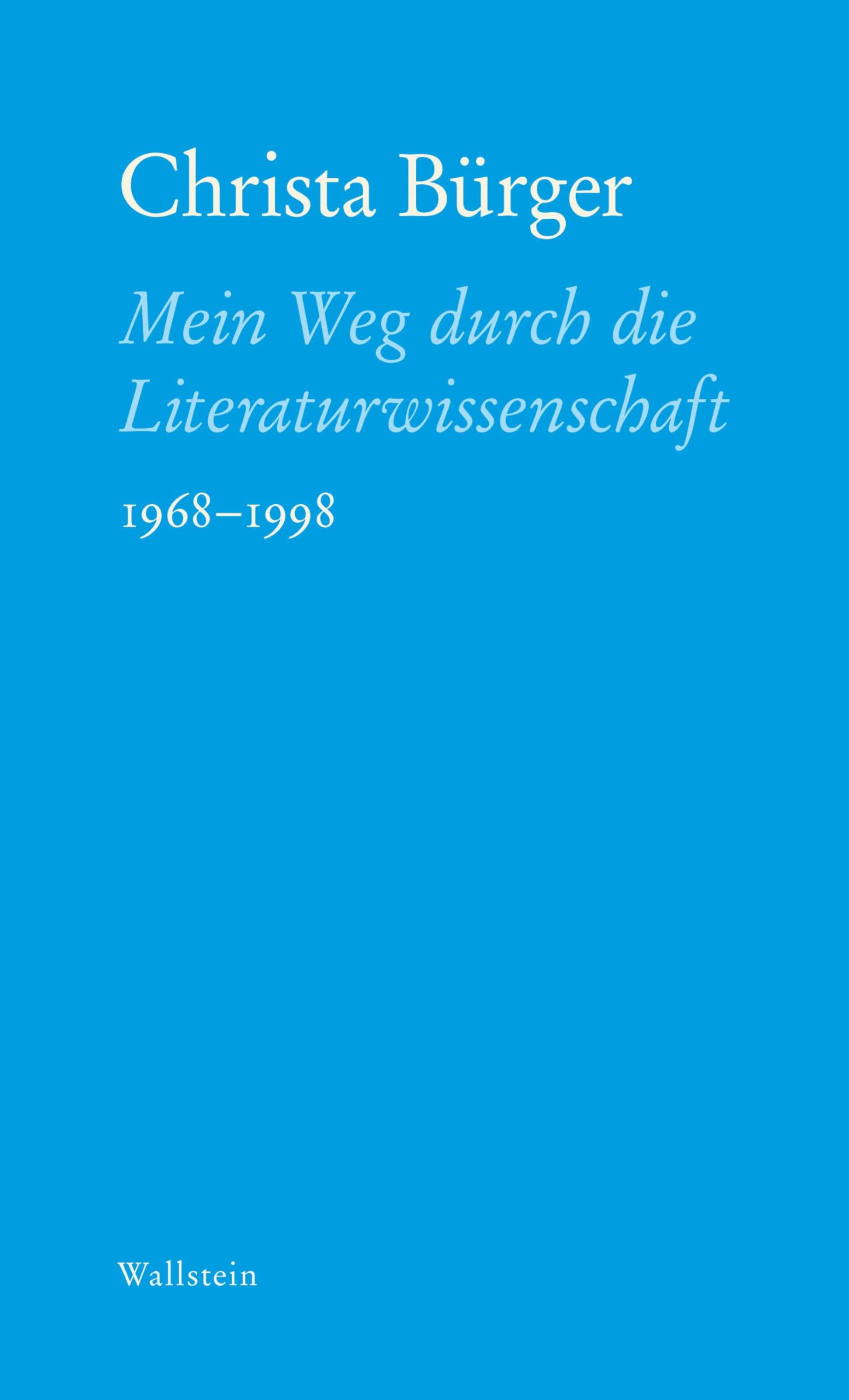 Mein Weg durch die Literaturwissenschaft Books