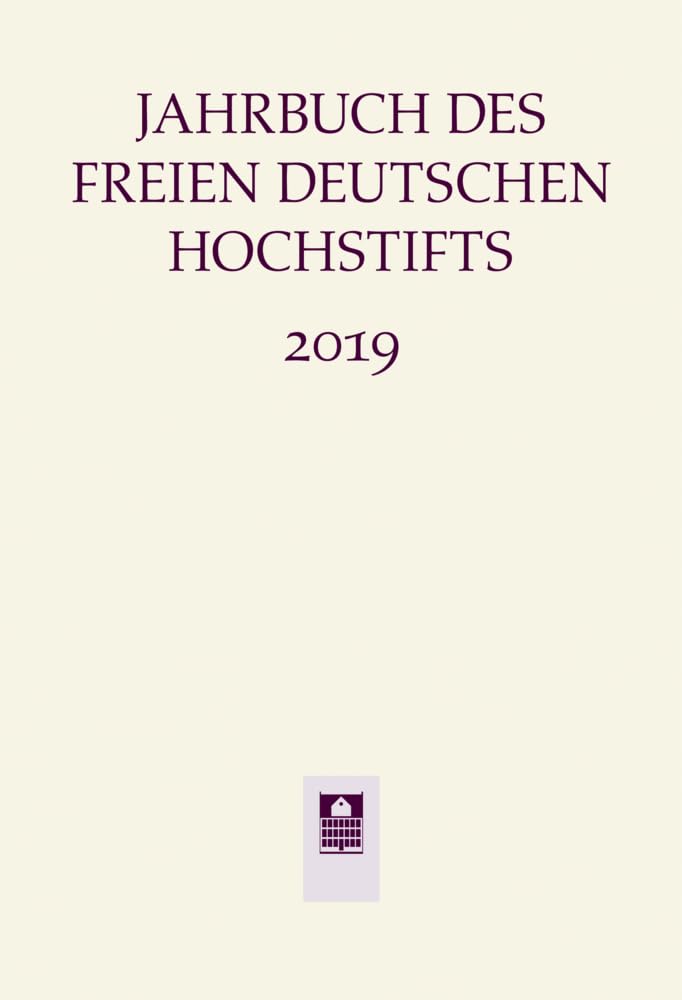 Jahrbuch des Freien Deutschen Hochstifts 2019 Contemporary literature