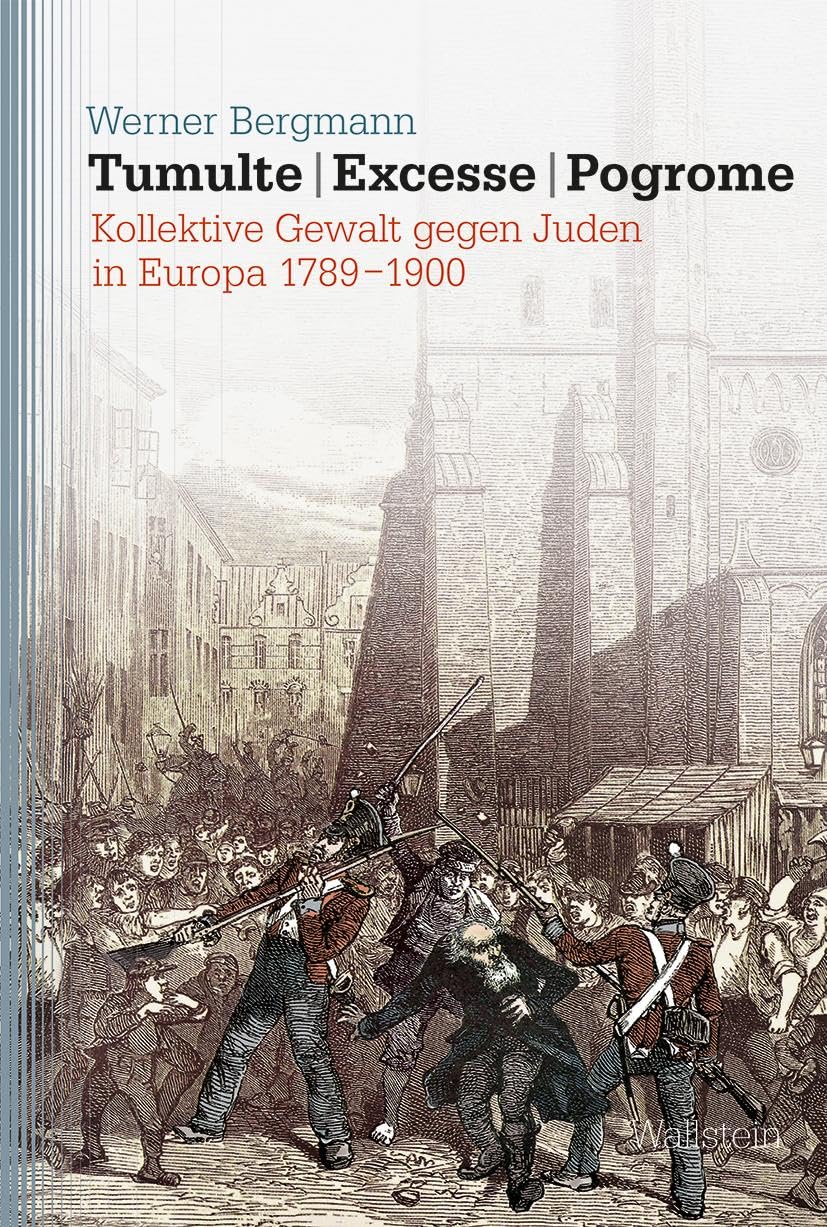 Tumulte - Excesse - Pogrome Politics & History