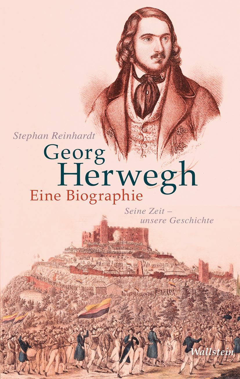 Georg Herwegh. Eine Biographie Poetry