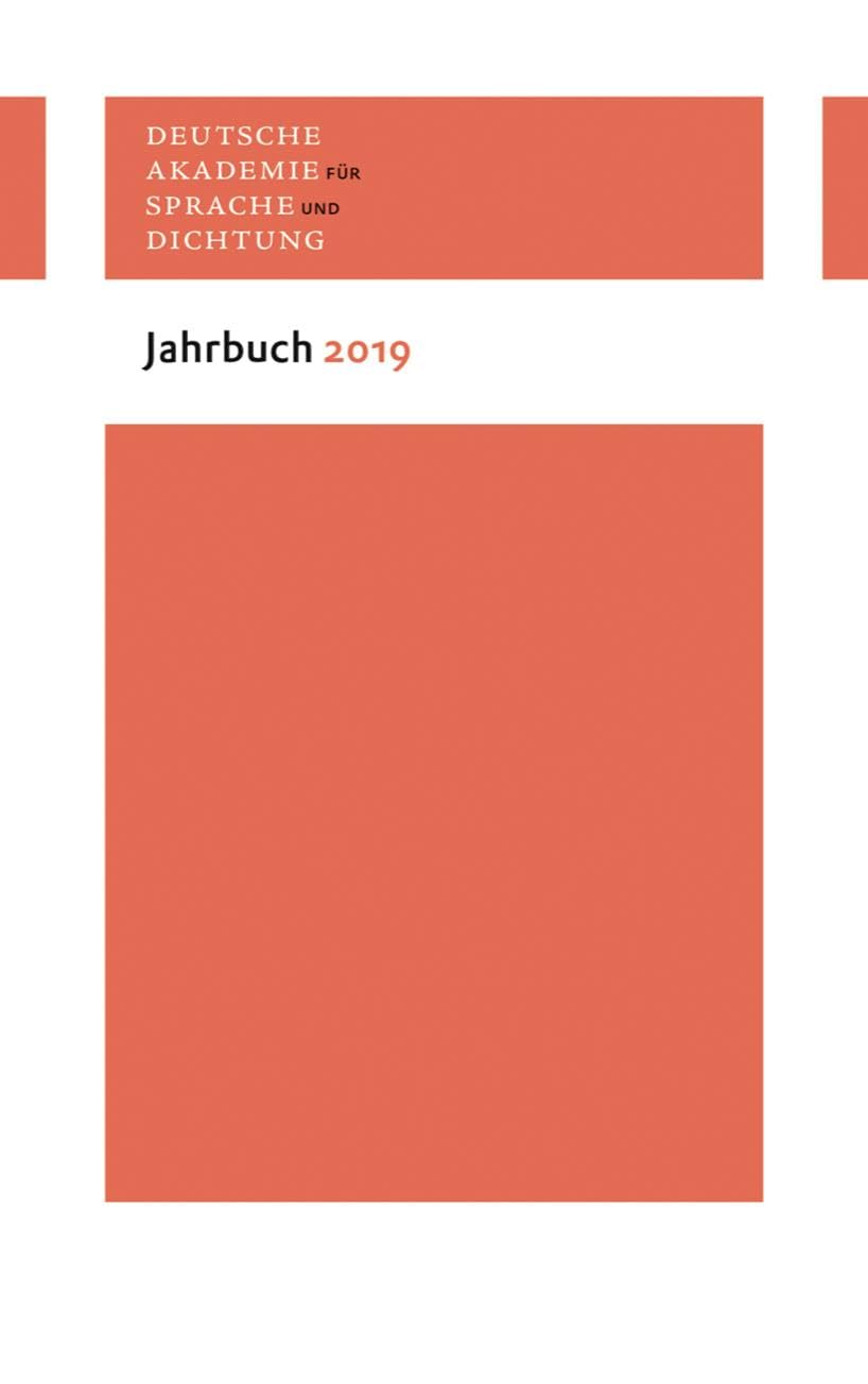Jahrbuch 2019 (Jahrbuch der Deutschen Akademie für Sprache und Dichtung) Reference Books