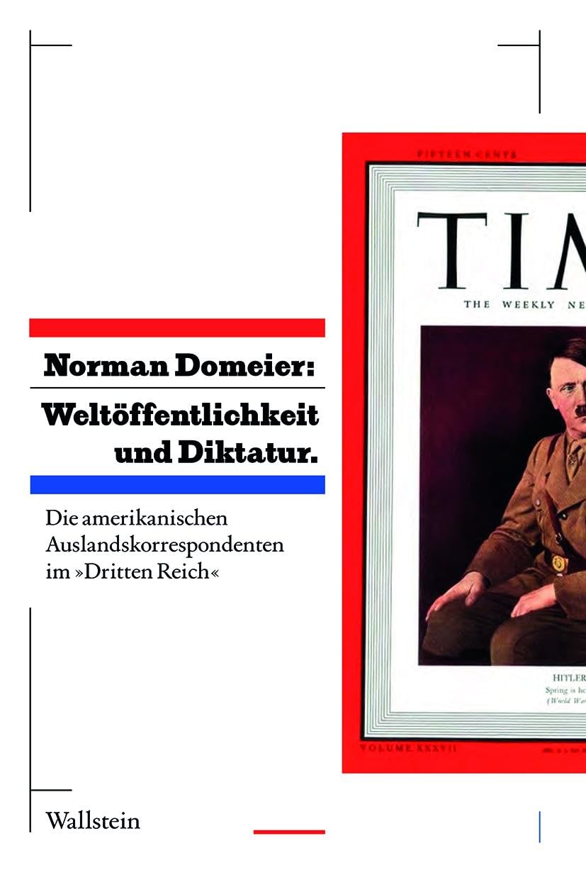 Weltöffentlichkeit und Diktatur. Media & Communication