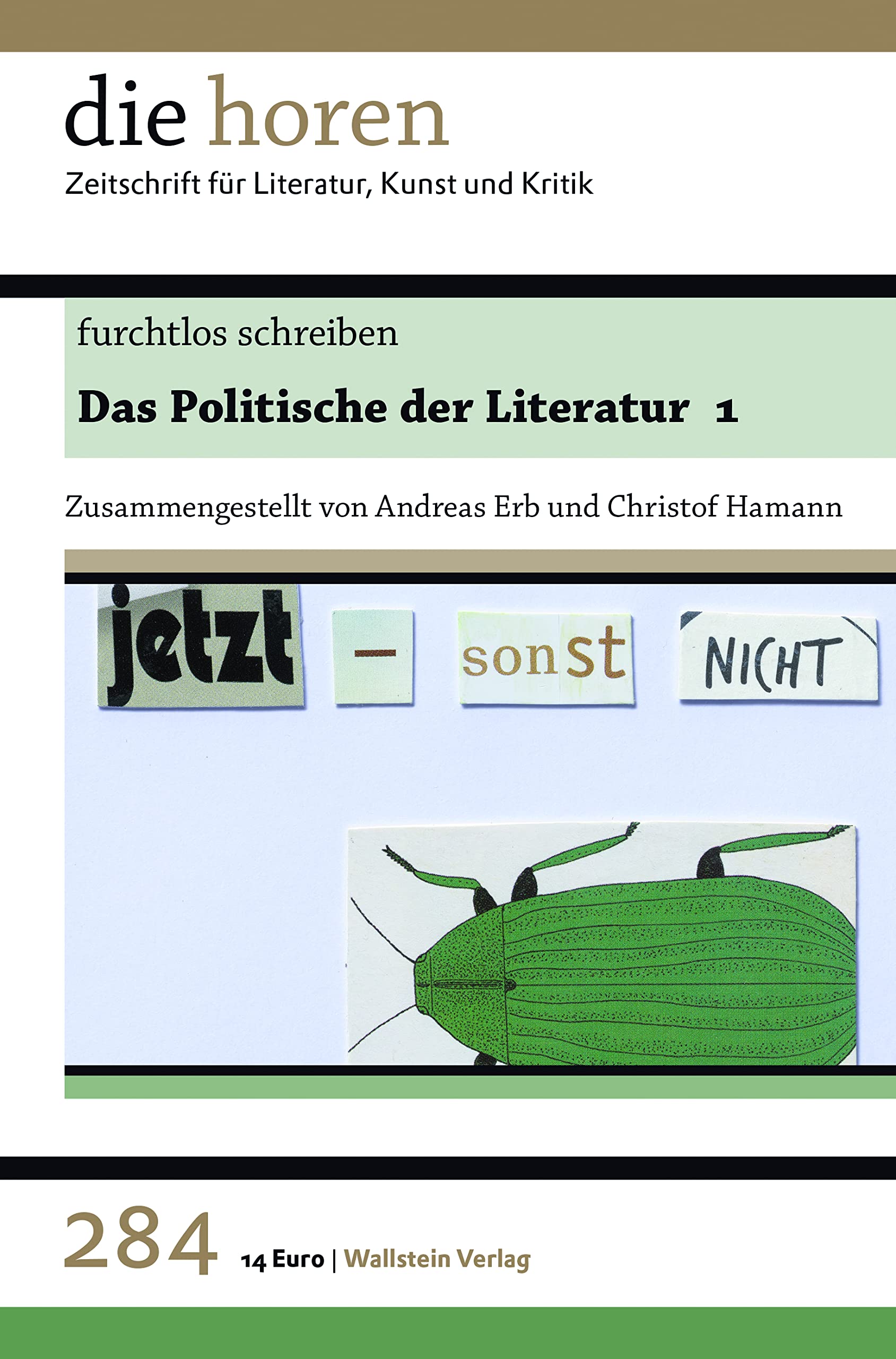 furchtlos schreiben: Das Politische der Literatur 1 (die horen: Zeitschrift für Literatur, Kunst und Kritik) Contemporary literature Books
