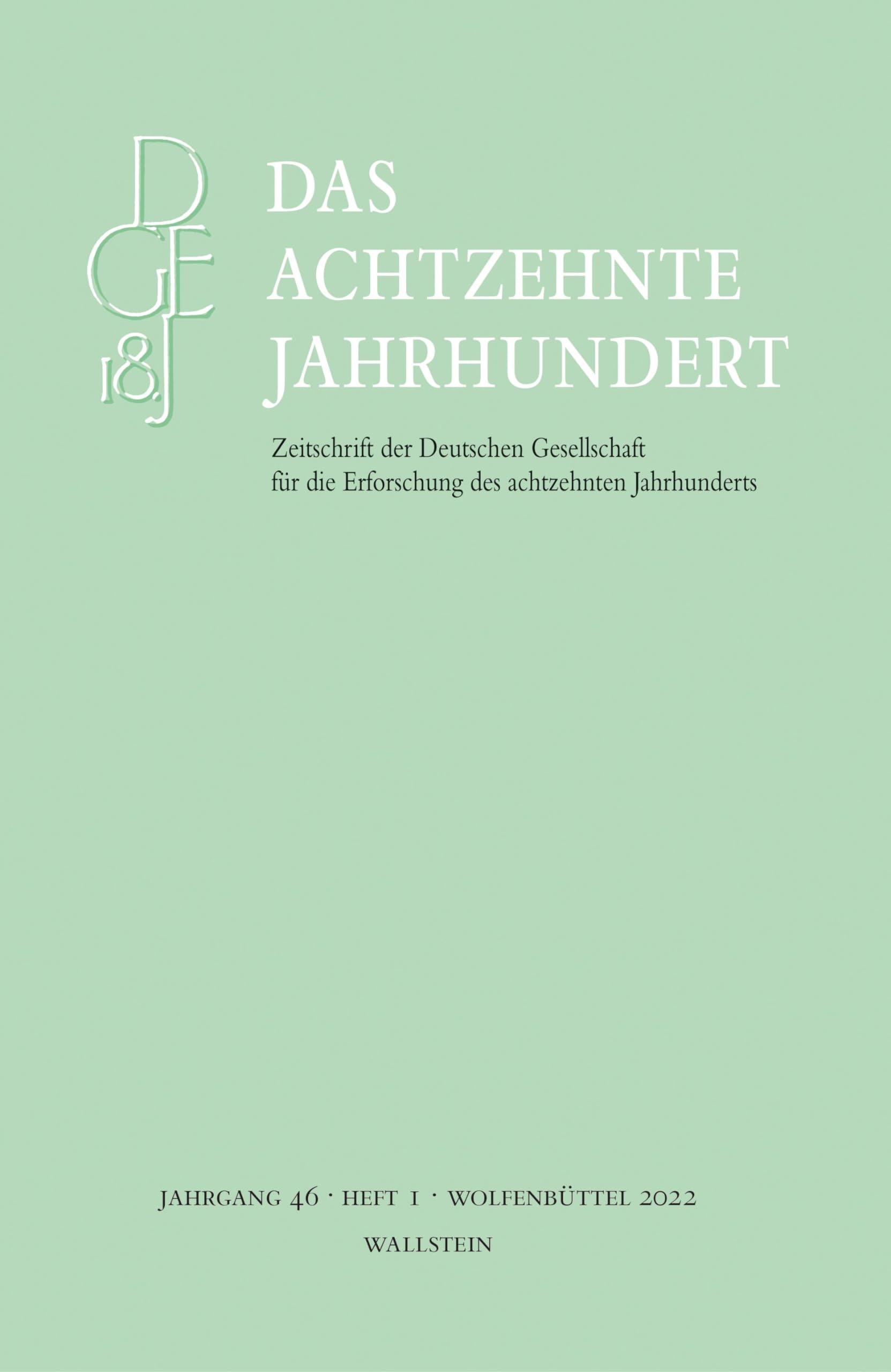 Das achtzehnte Jahrhundert 46/1 (Das achtzehnte Jahrhundert - Zeitschrift der Deutschen Gesellschaft für die Erforschung des achtzehnten Jahrhunderts) Contemporary literature Books