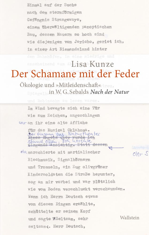 Der Schamane mit der Feder: Ökologie und „Mitleidenschaft“ in W. G. Sebalds »Nach der Natur« Philosophy