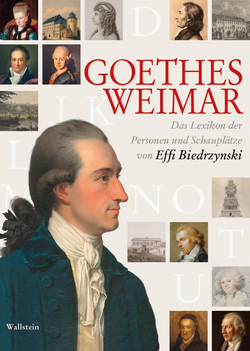 Goethes Weimar: Das Lexikon der Personen und Schauplätze Books