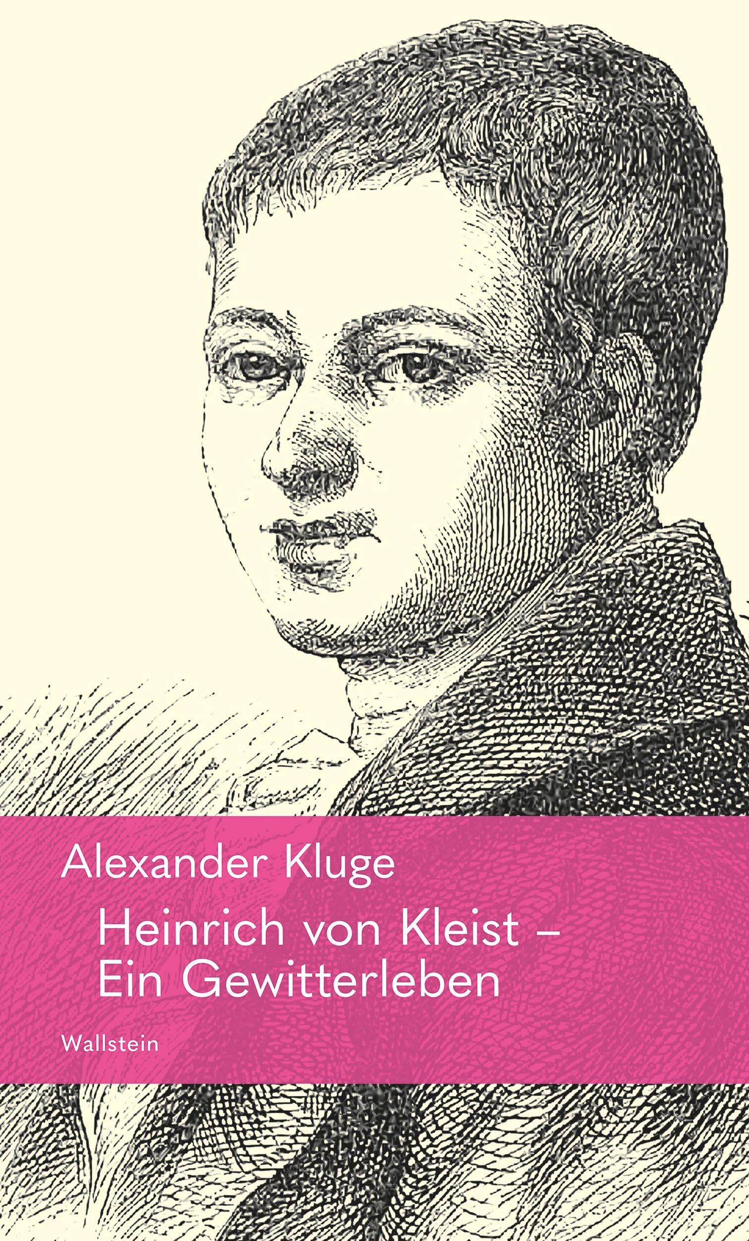 Heinrich von Kleist - Ein Gewitterleben Social Sciences