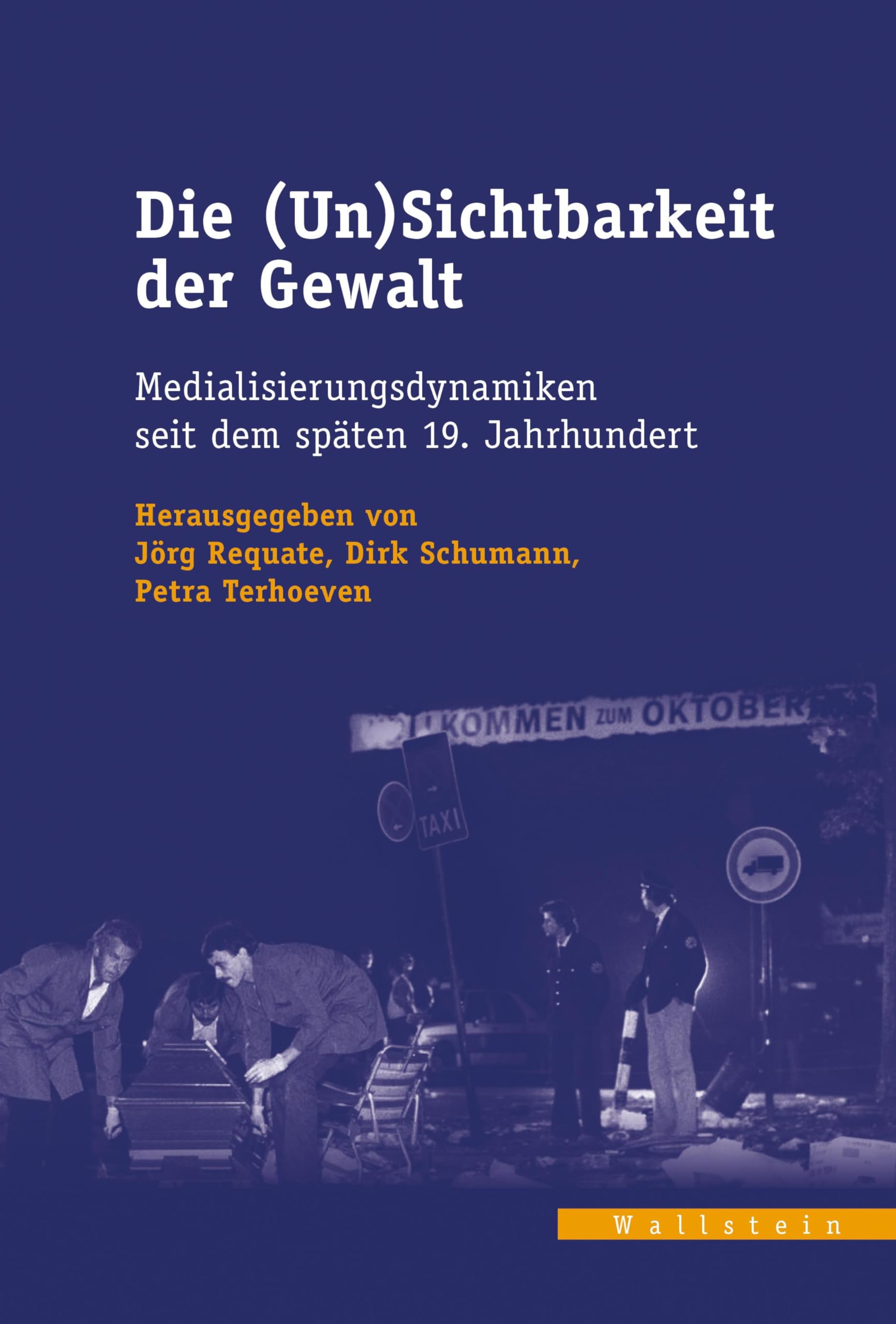 Die (Un)Sichtbarkeit der Gewalt Media & Communication Books