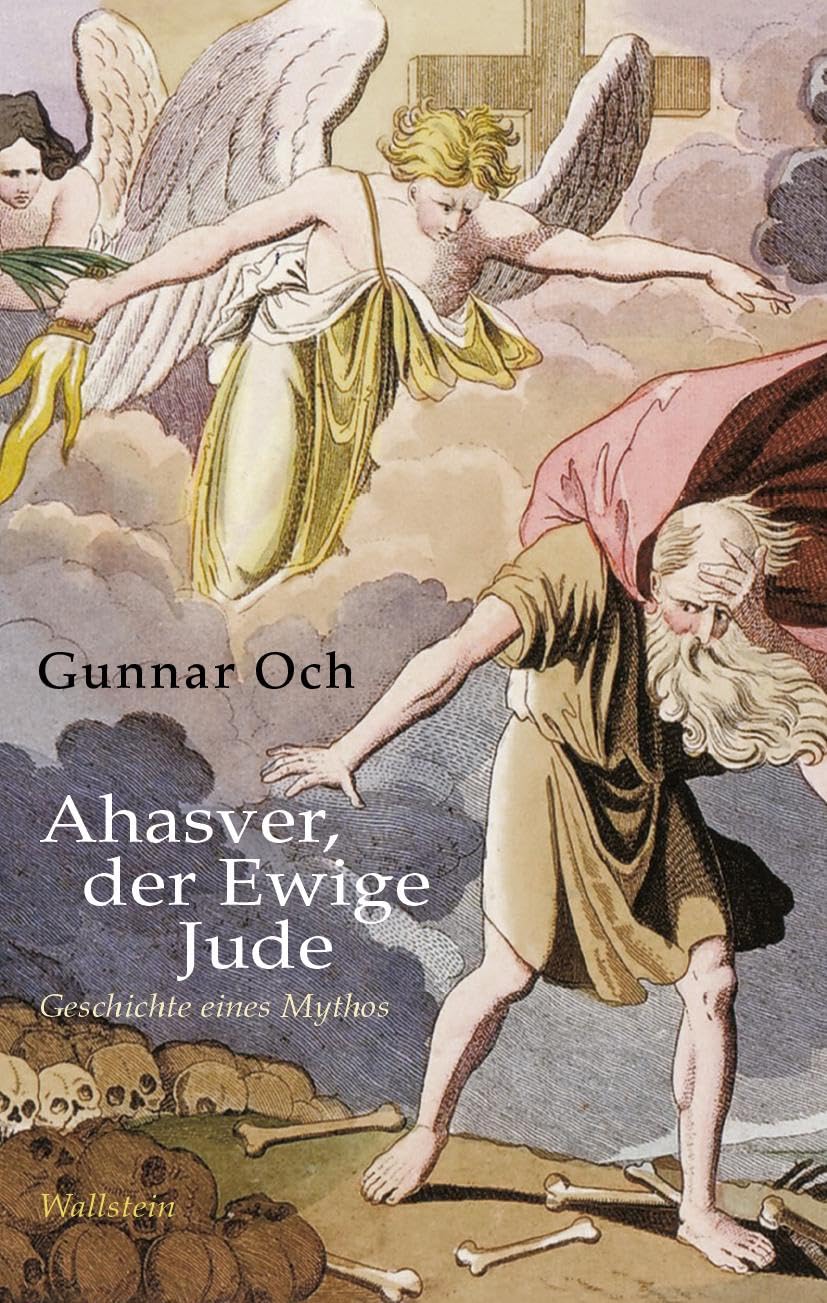 Ahasver, der Ewige Jude: Geschichte eines Mythos Books