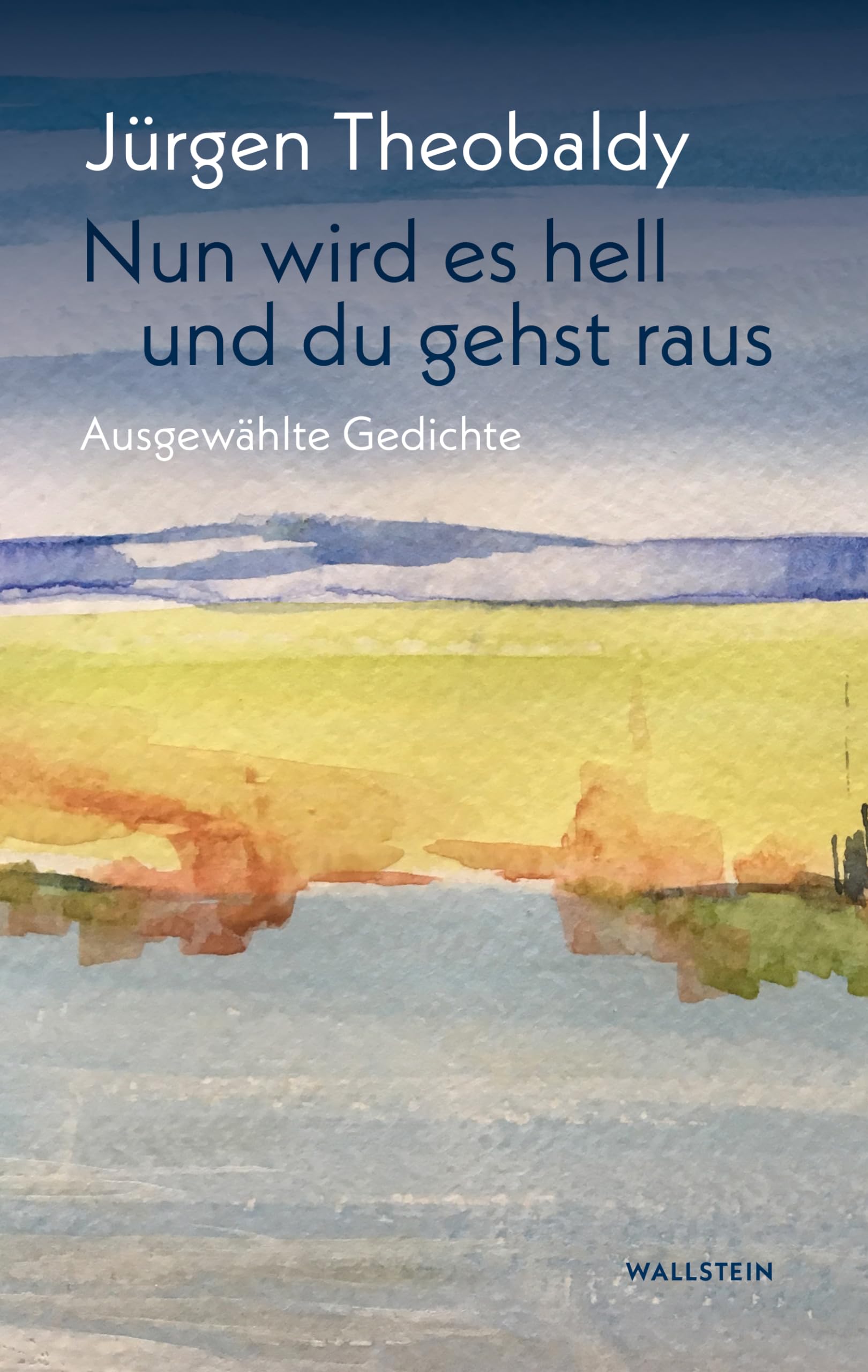 Nun wird es hell und du gehst raus Poetry