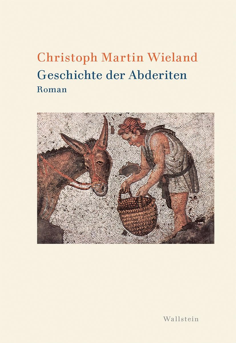 Geschichte der Abderiten Classics