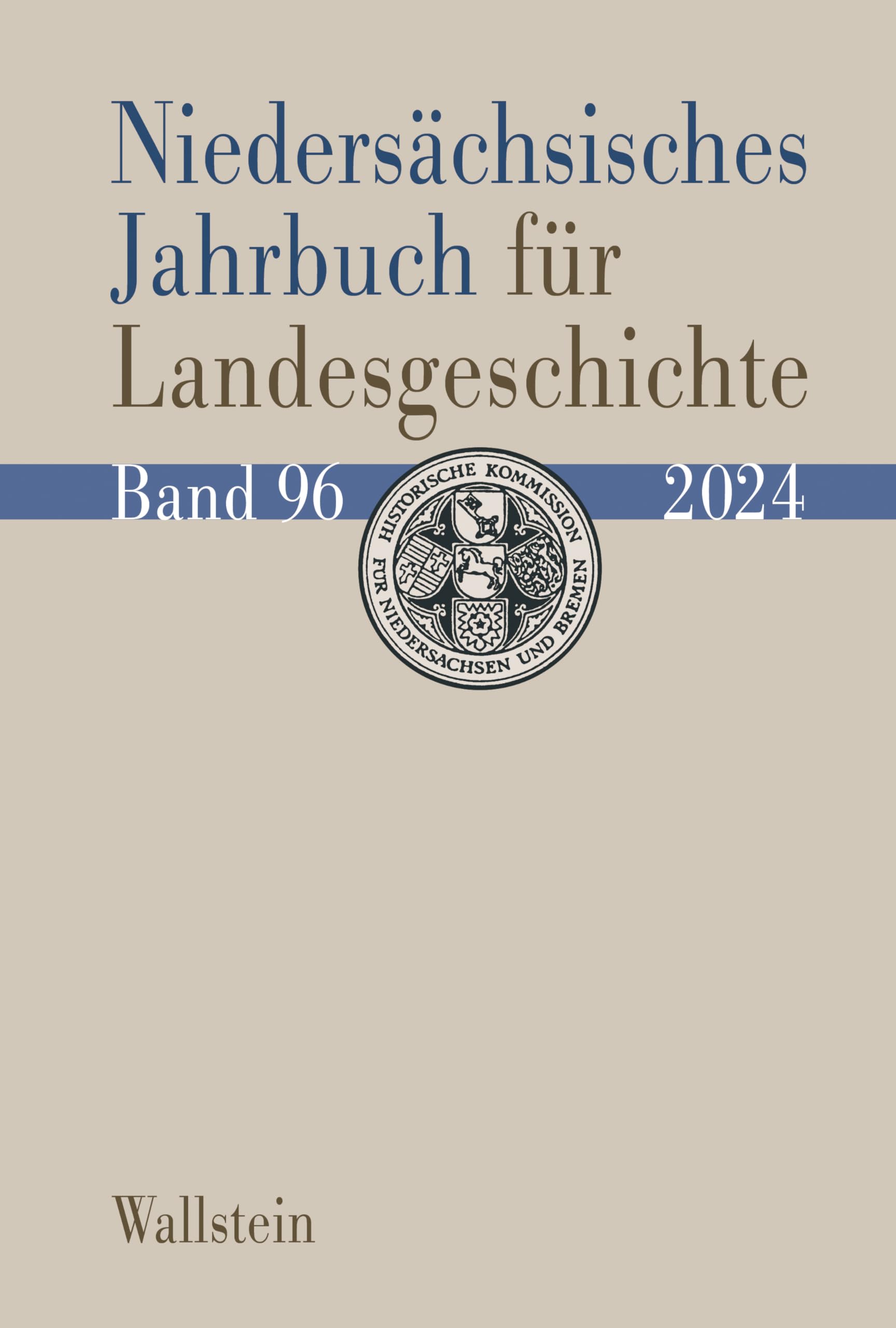 Niedersächsisches Jahrbuch für Landesgeschichte 96/2024 German history