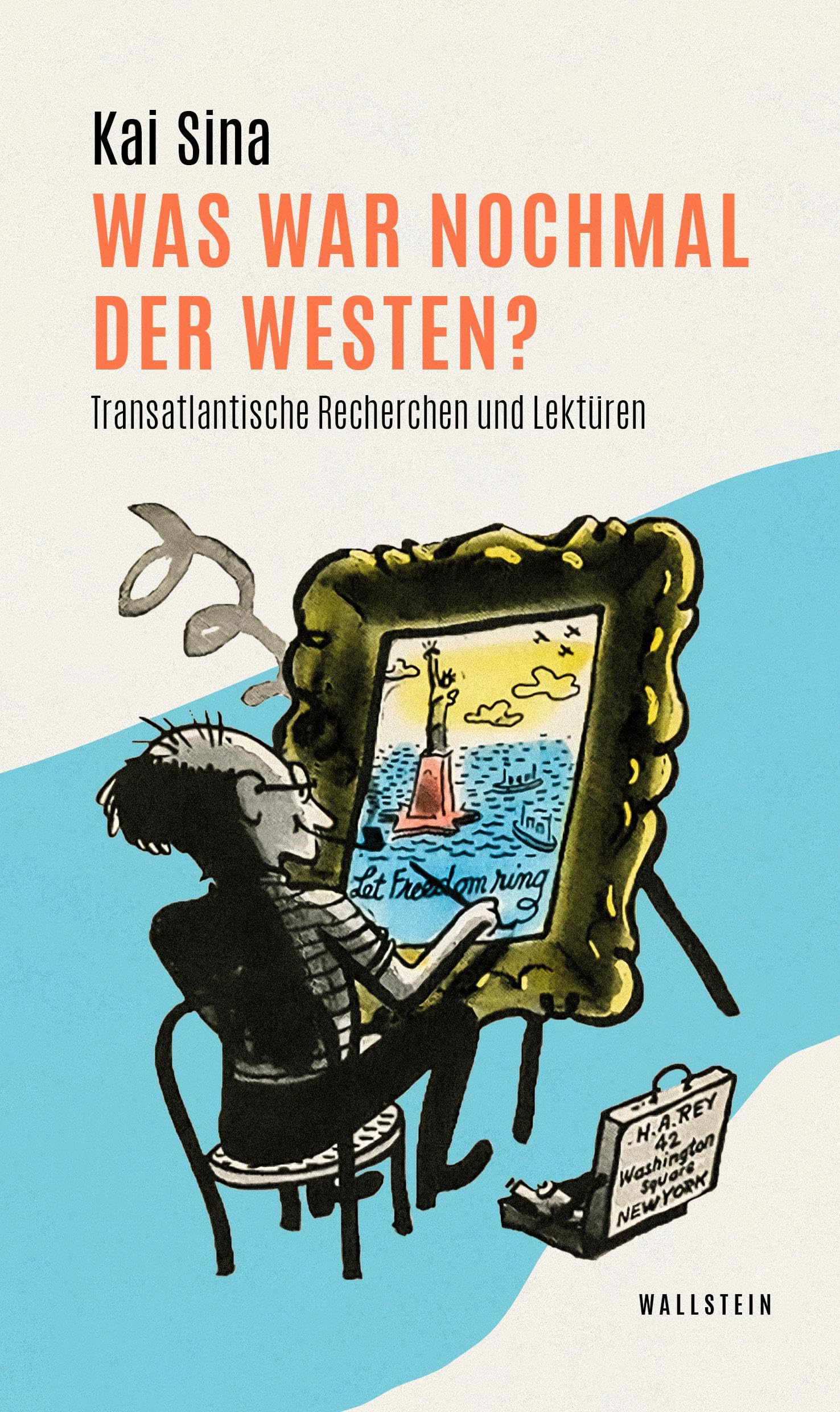 Was war nochmal der Westen?: Transatlantische Recherchen und Lektüren Poetry