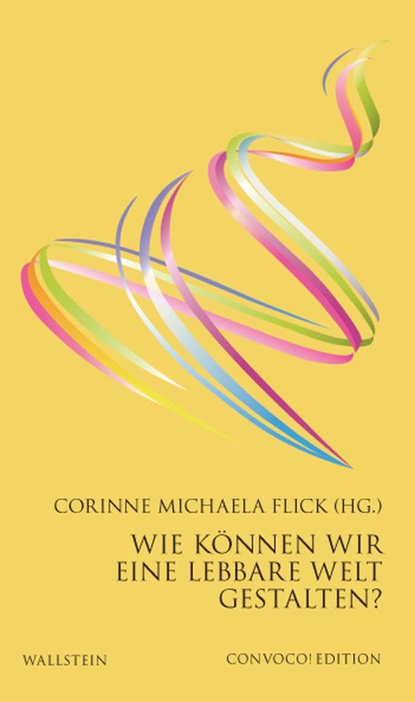 Wie können wir eine lebbare Welt gestalten? Law