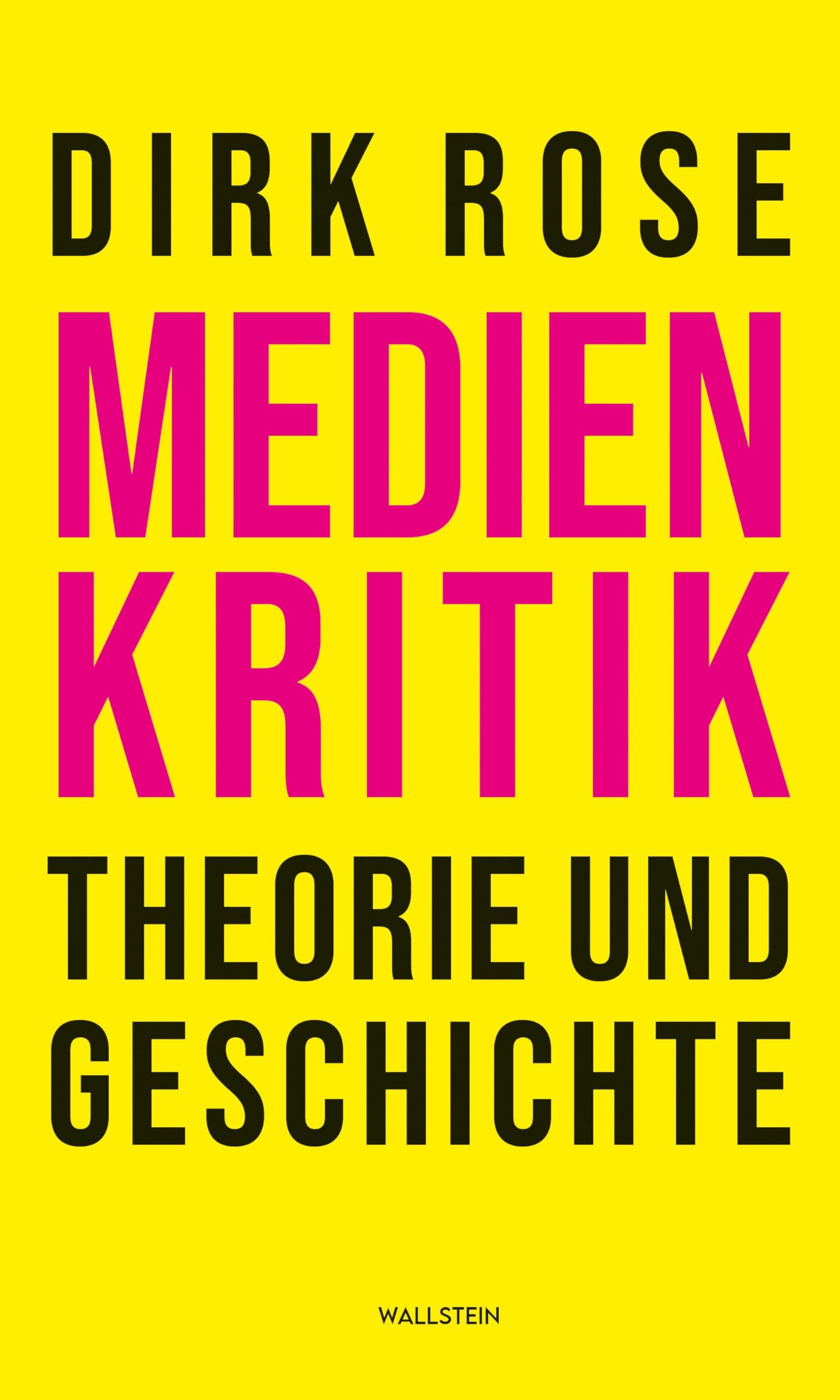 Medienkritik - Theorie und Geschichte Media & Communication