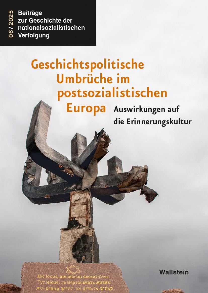 Geschichtspolitische Umbrüche im postsozialistischen Europa Social Sciences