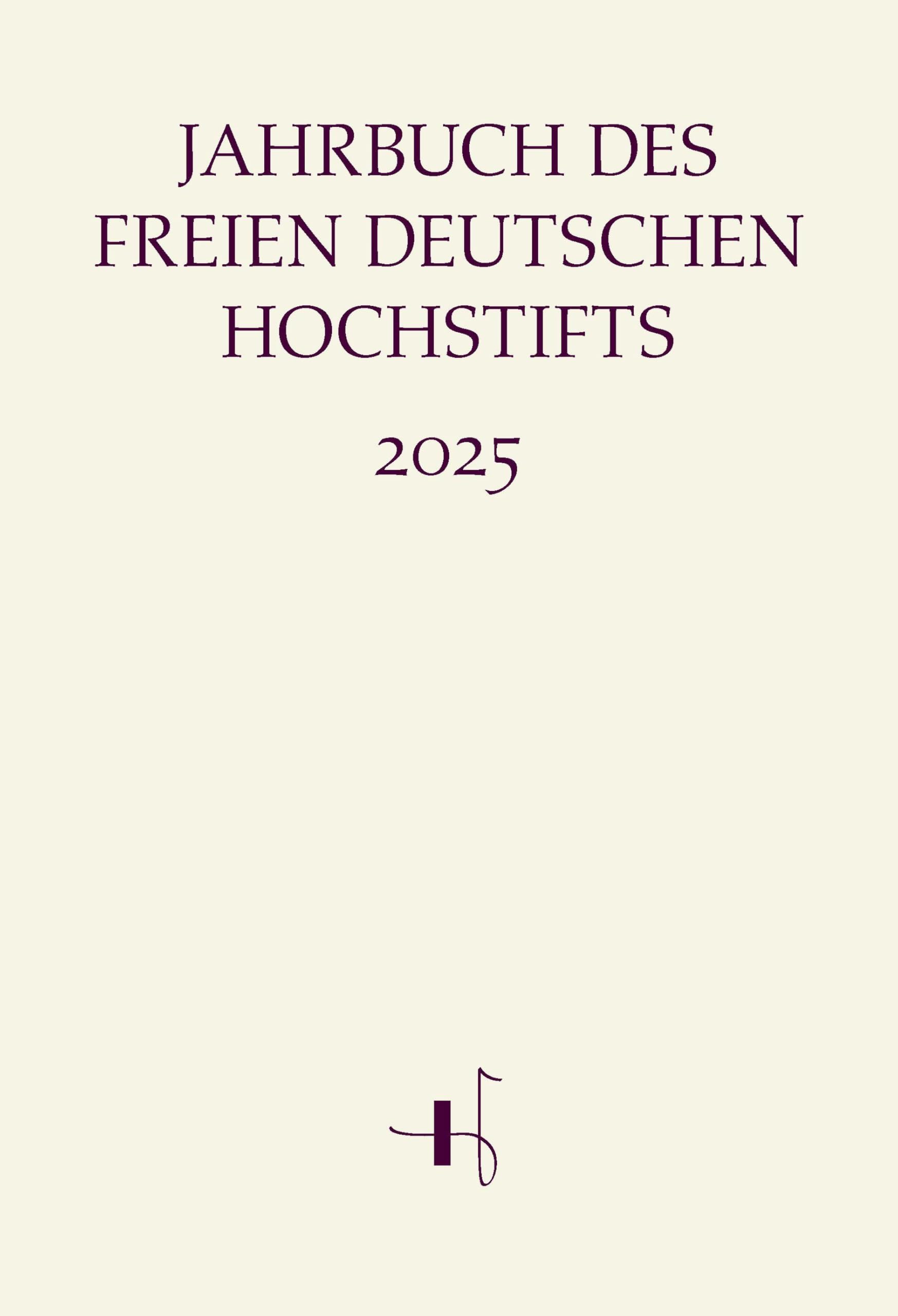 Jahrbuch des Freien Deutschen Hochstifts 2025 Drama