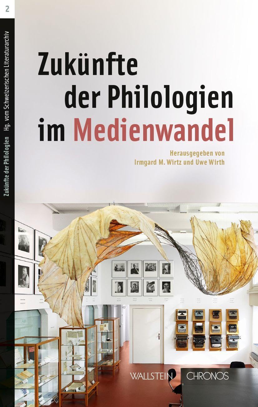 Zukünfte der Philologien im Medienwandel Social Sciences