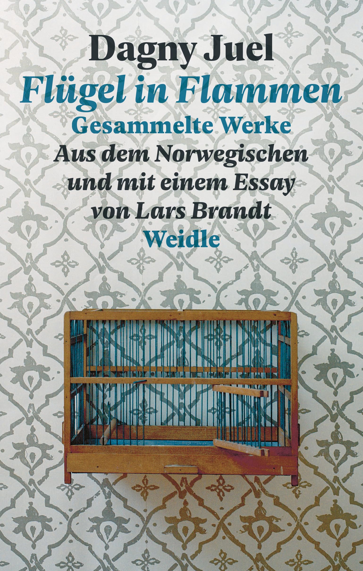 Flügel in Flammen: Gesammelte Werke Poetry