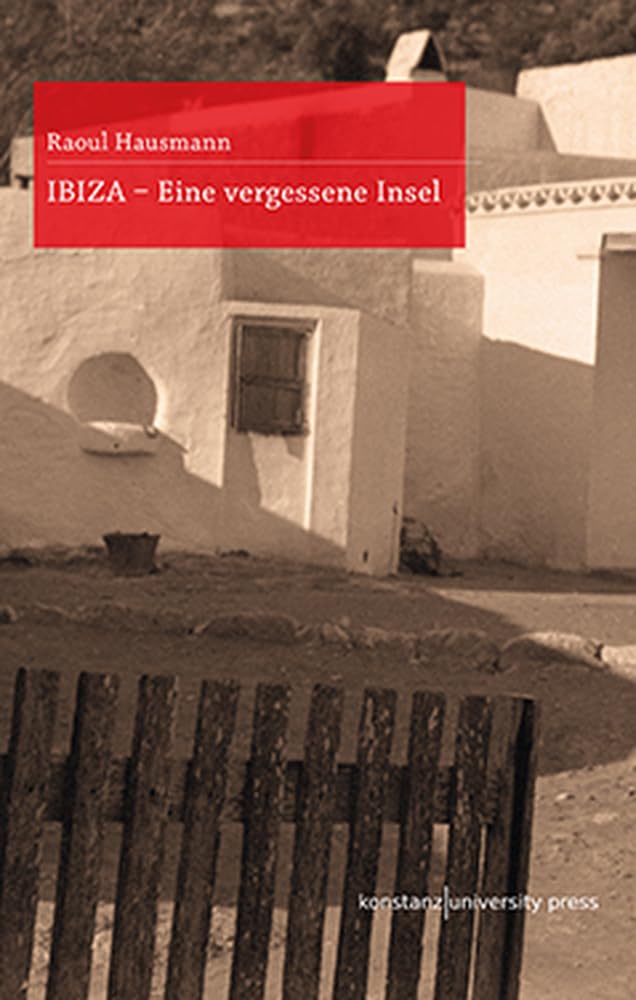 IBIZA: Eine vergessene Insel Social Sciences