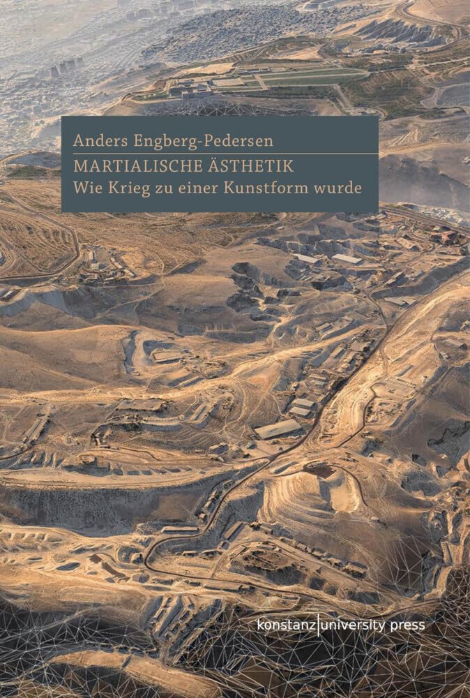 Martialische Ästhetik: Wie der Krieg zu einer Kunstform wurde Philosophy