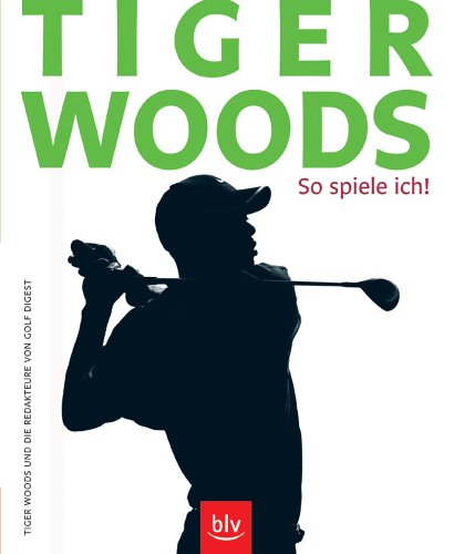 Tiger Woods: So spiele ich! Leisure & Fun
