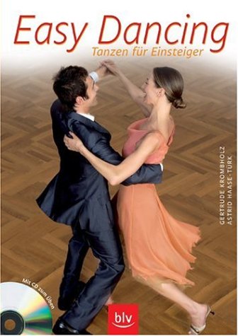 Easy Dancing: Tanzen für Einsteiger Leisure & Fun