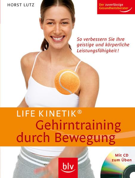 Life Kinetik® - Gehirntraining durch Bewegung - mit CD zum Üben Leisure & Fun