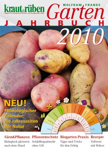 kraut & rüben Garten-Jahrbuch 2010 Leisure, Home & Garden Books