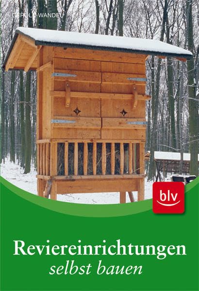 Reviereinrichtungen selbst bauen Leisure & Fun