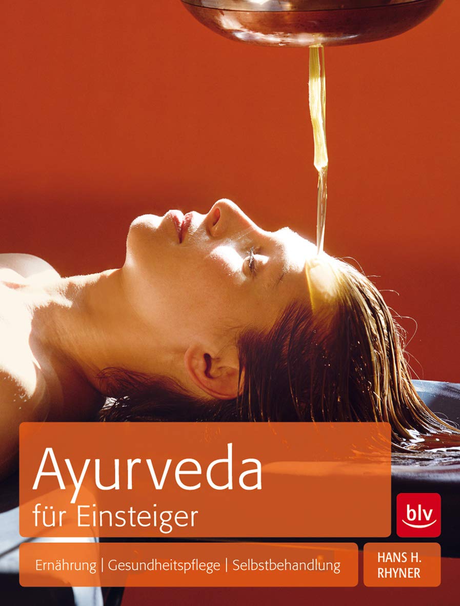 Ayurveda für Einsteiger: Ernährung | Gesundheitspflege | Selbstbehandlung Health, Nutrition & Fitness