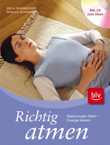 Richtig atmen: Spannungen lösen – Energie tanken Medicine