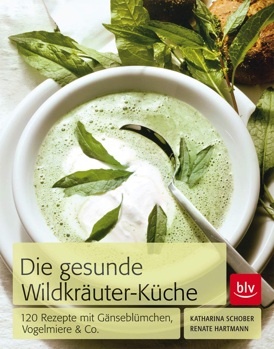 Die Gesunde Wildkräuter-Küche Leisure, Home & Garden