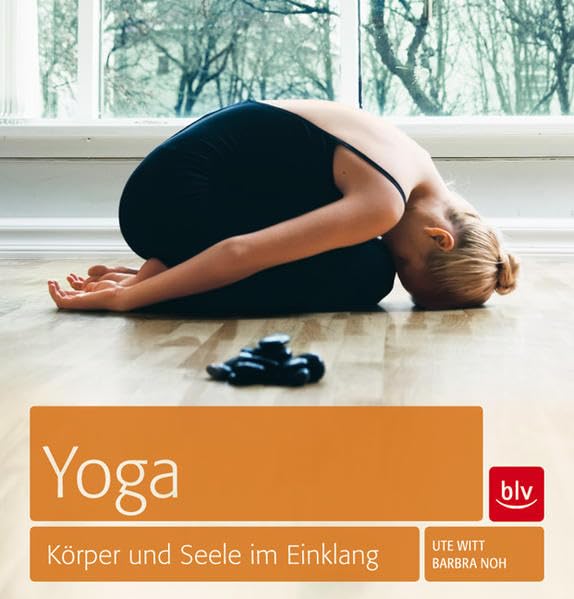 Yoga - Körper und Seele im Einklang Health, Nutrition & Fitness