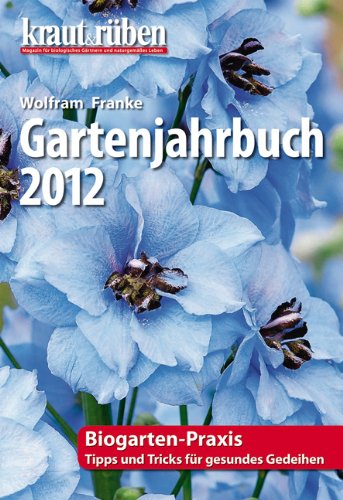 Product Image: kraut & rüben Garten-Jahrbuch 2012