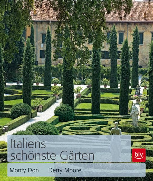 Italiens schönste Gärten Garden & Plants