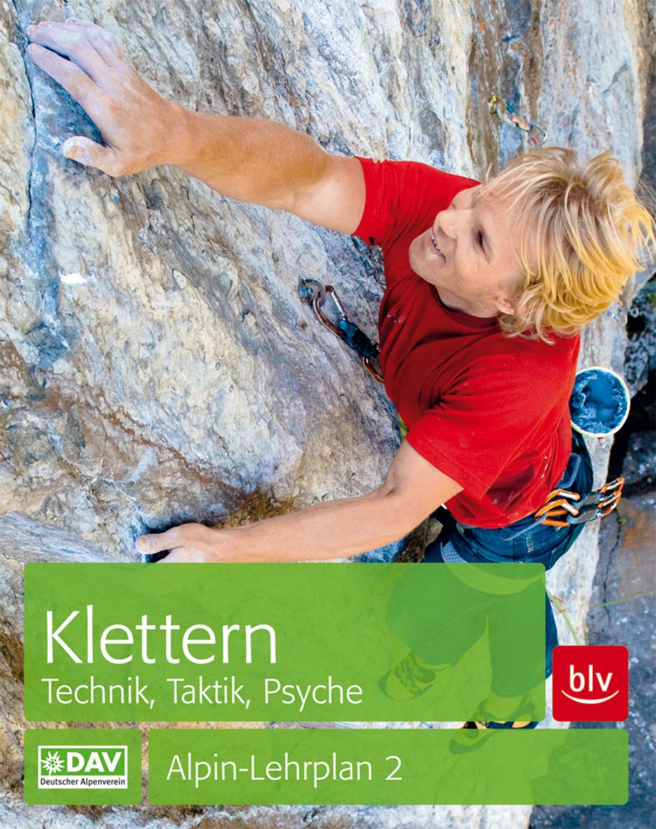 Klettern - Technik, Taktik, Psyche: Alpin-Lehrplan 2 Computer Science
