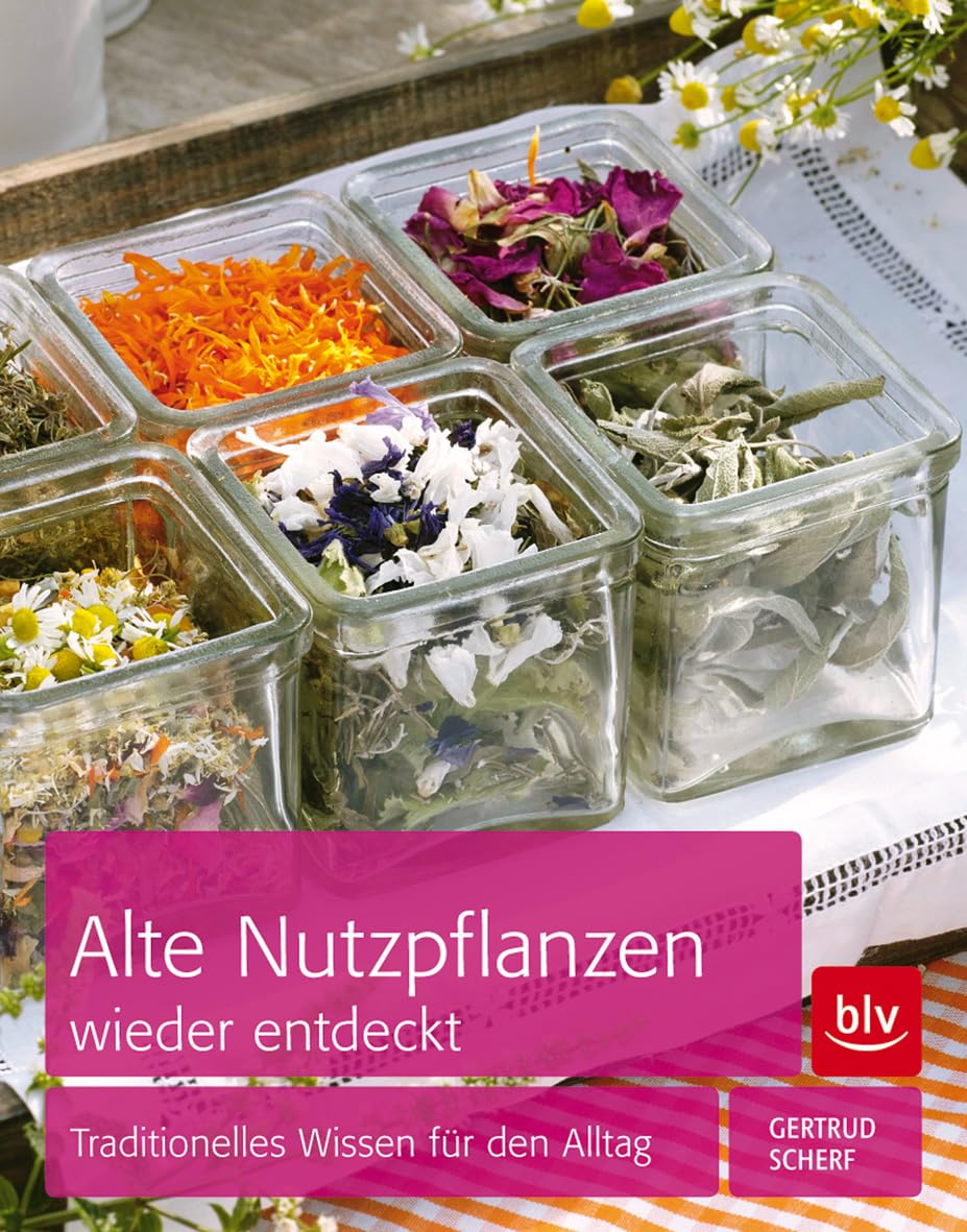 Alte Nutzpflanzen wieder entdeckt Garden & Plants