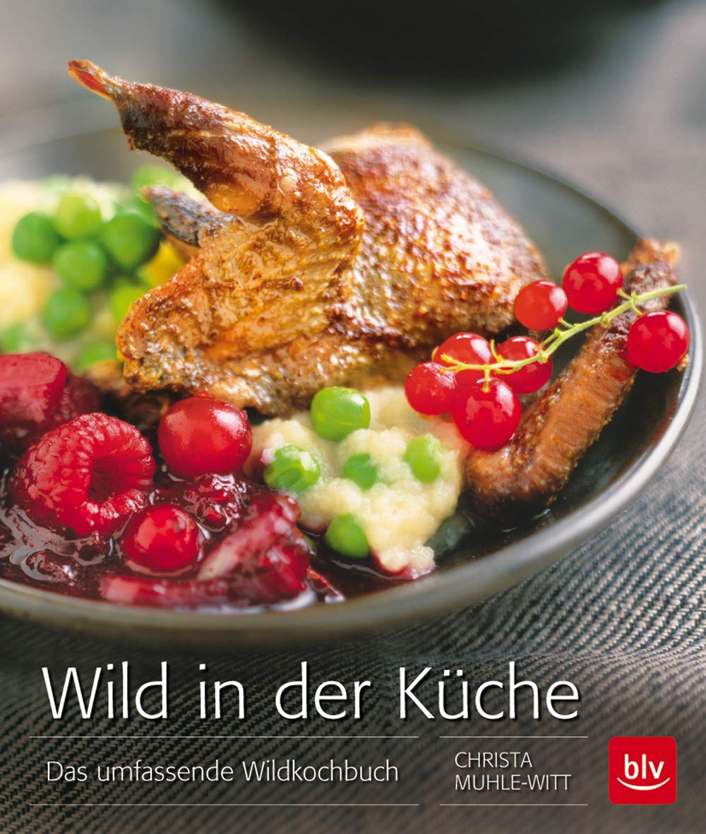 Wild in der Küche  -  Taschenbuch Leisure, Home & Garden