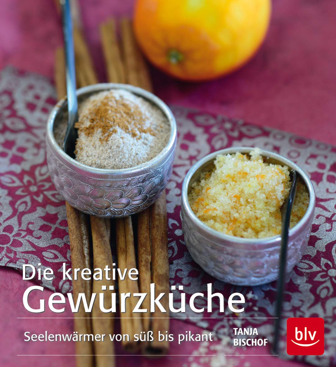 Die kreative Gewürzküche Leisure, Home & Garden