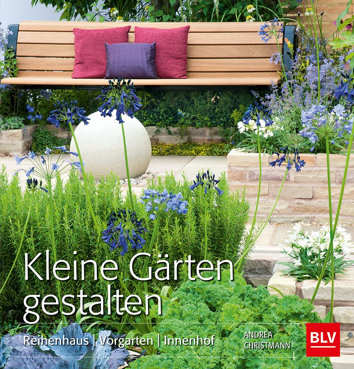 Kleine Gärten gestalten Garden & Plants