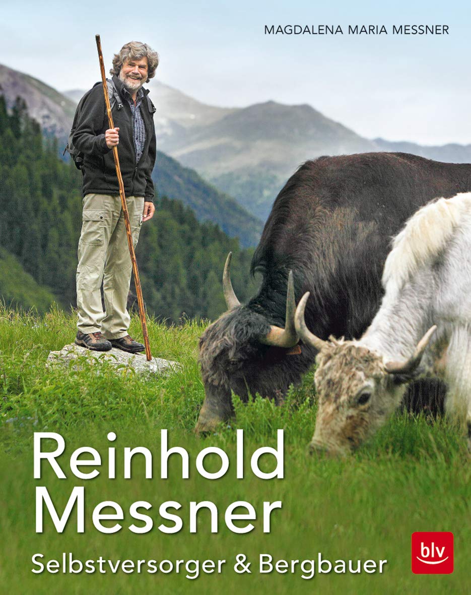 Reinhold Messner - Selbstversorger & Bergbauer TB Leisure, Home & Garden