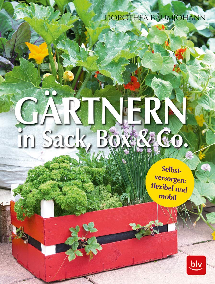 Gärtnern in Box und Sack Garden & Plants